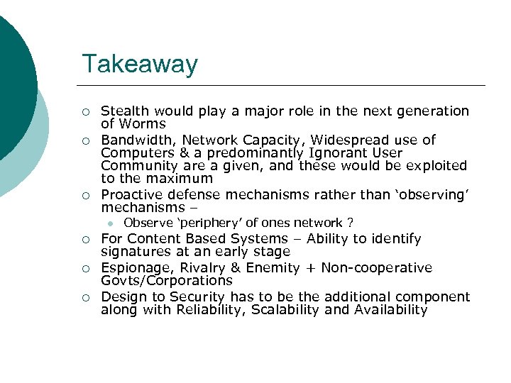 Takeaway ¡ ¡ ¡ Stealth would play a major role in the next generation