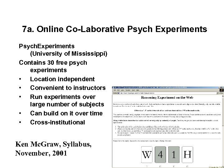 7 a. Online Co-Laborative Psych Experiments Psych. Experiments (University of Mississippi) Contains 30 free