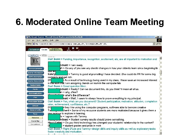 6. Moderated Online Team Meeting 