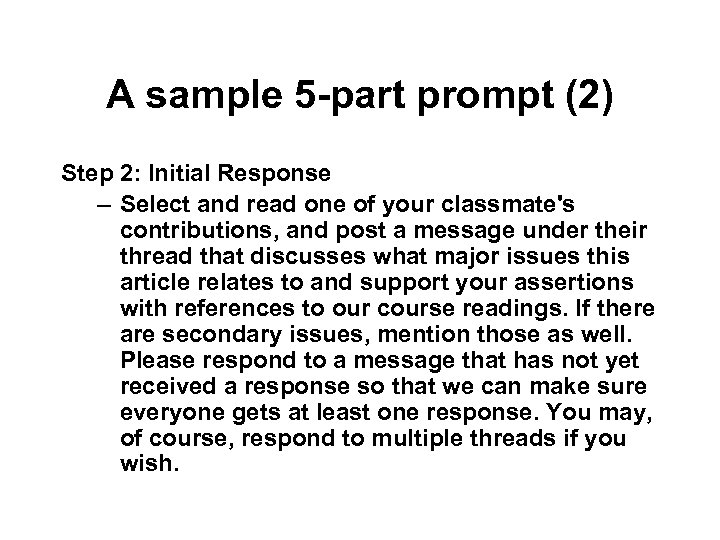 A sample 5 -part prompt (2) Step 2: Initial Response – Select and read