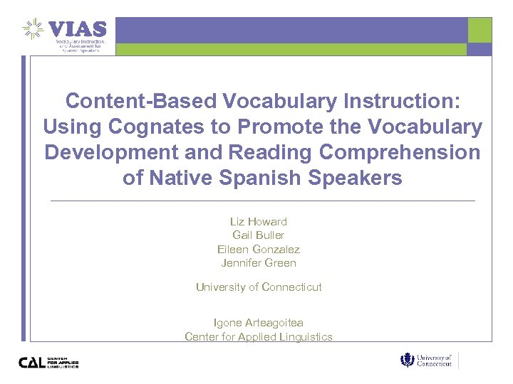 Content-Based Vocabulary Instruction: Using Cognates to Promote the Vocabulary Development and Reading Comprehension of