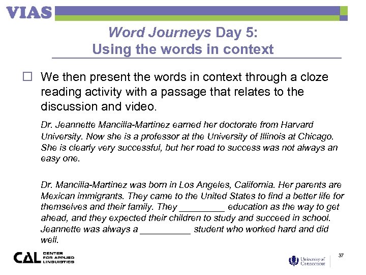 Word Journeys Day 5: Using the words in context o We then present the