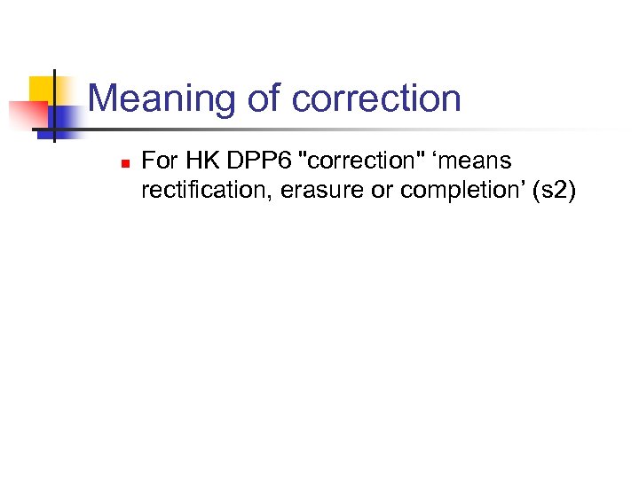 Meaning of correction n For HK DPP 6 