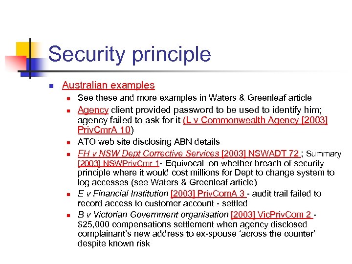 Security principle n Australian examples n n n See these and more examples in