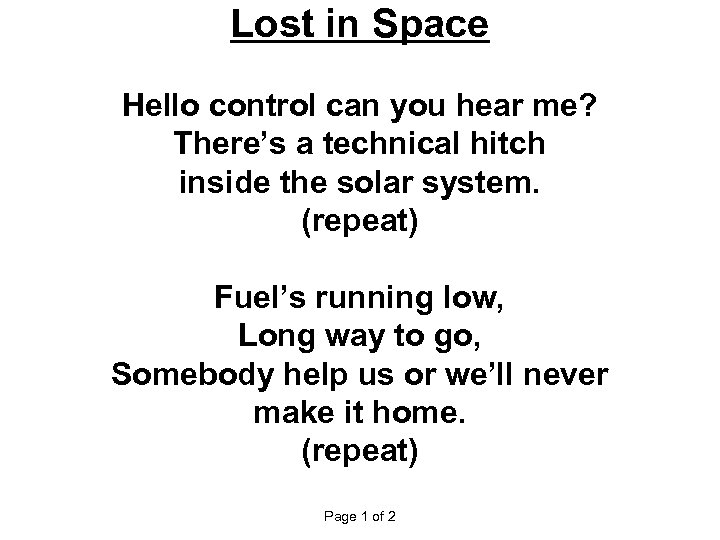 Lost in Space Hello control can you hear me? There’s a technical hitch inside