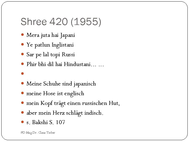 Shree 420 (1955) Mera juta hai Japani Ye patlun Inglistani Sar pe lal topi