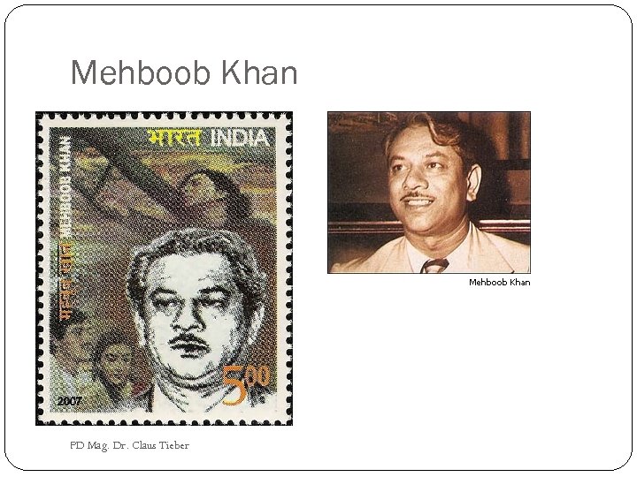Mehboob Khan PD Mag. Dr. Claus Tieber 