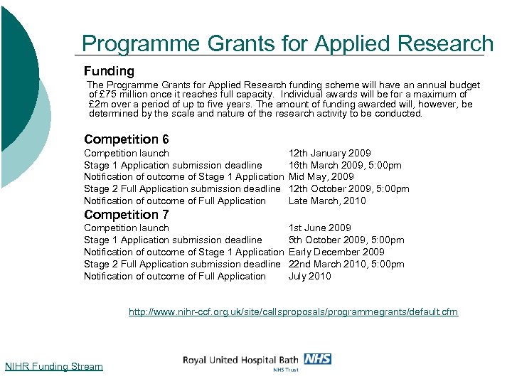 Programme Grants for Applied Research Funding The Programme Grants for Applied Research funding scheme