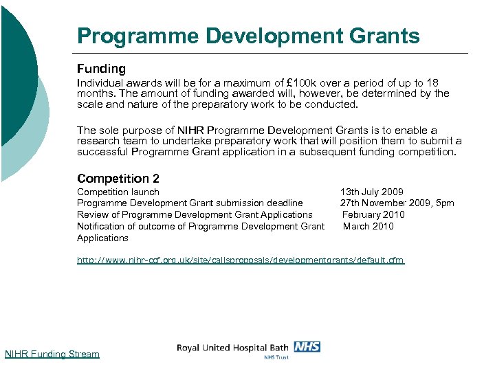 Programme Development Grants Funding Individual awards will be for a maximum of £ 100