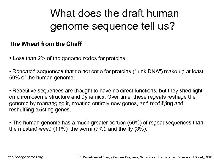 What does the draft human genome sequence tell us? The Wheat from the Chaff