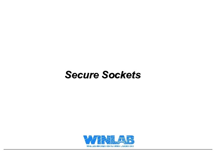 Secure Sockets 