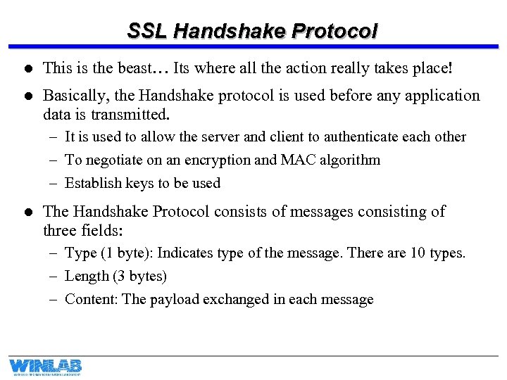 SSL Handshake Protocol l This is the beast… Its where all the action really
