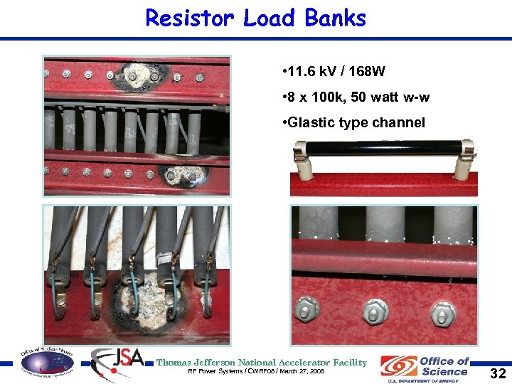 Resistor Load Banks • 11. 6 k. V / 168 W • 8 x