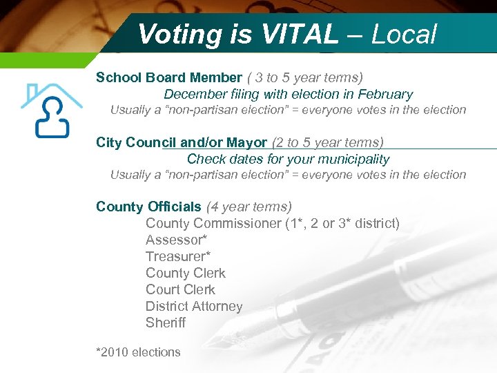 Voting is VITAL – Local School Board Member ( 3 to 5 year terms)