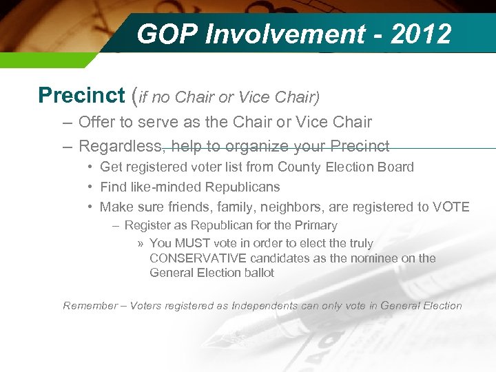 GOP Involvement - 2012 Precinct (if no Chair or Vice Chair) – Offer to