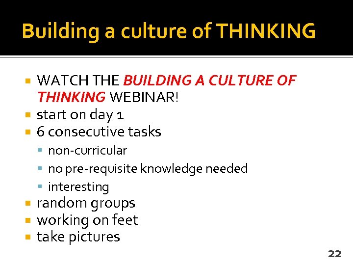 Building a culture of THINKING WATCH THE BUILDING A CULTURE OF THINKING WEBINAR! start