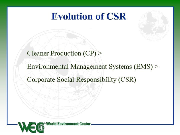 Evolution of CSR Cleaner Production (CP) > Environmental Management Systems (EMS) > Corporate Social