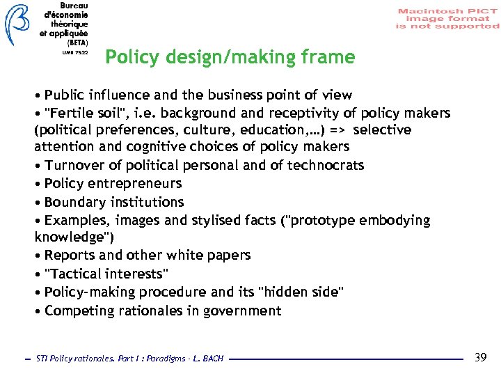 Policy design/making frame • Public influence and the business point of view • 