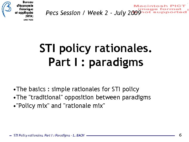 Pecs Session / Week 2 - July 2009 STI policy rationales. Part I :