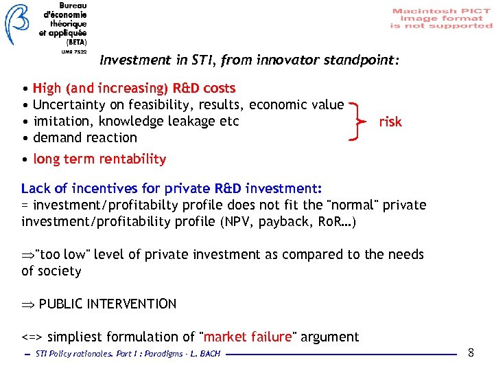 Investment in STI, from innovator standpoint: • High (and increasing) R&D costs • Uncertainty