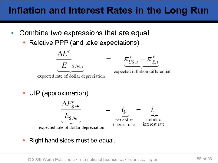 Inflation and Interest Rates in the Long Run • Combine two expressions that are