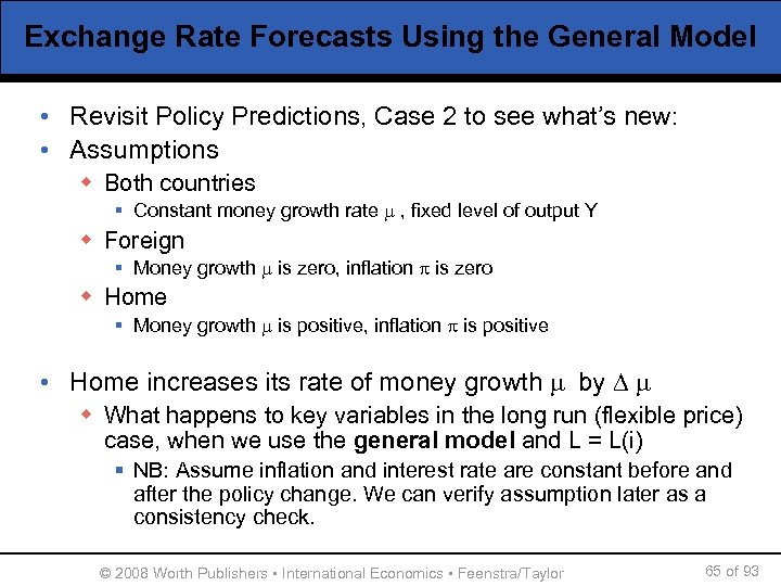 Exchange Rate Forecasts Using the General Model • Revisit Policy Predictions, Case 2 to