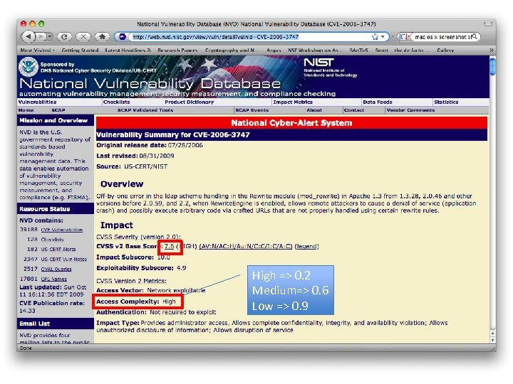 High => 0. 2 Medium=> 0. 6 Low => 0. 9 