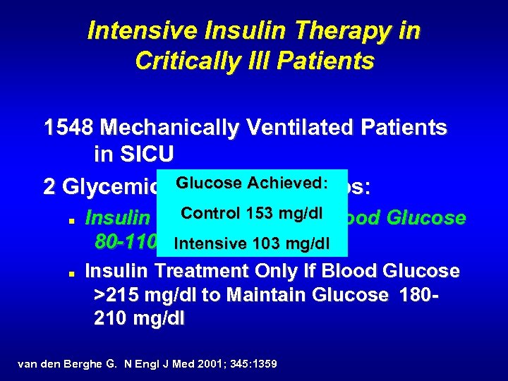 Intensive Insulin Therapy in Critically Ill Patients 1548 Mechanically Ventilated Patients in SICU Glucose