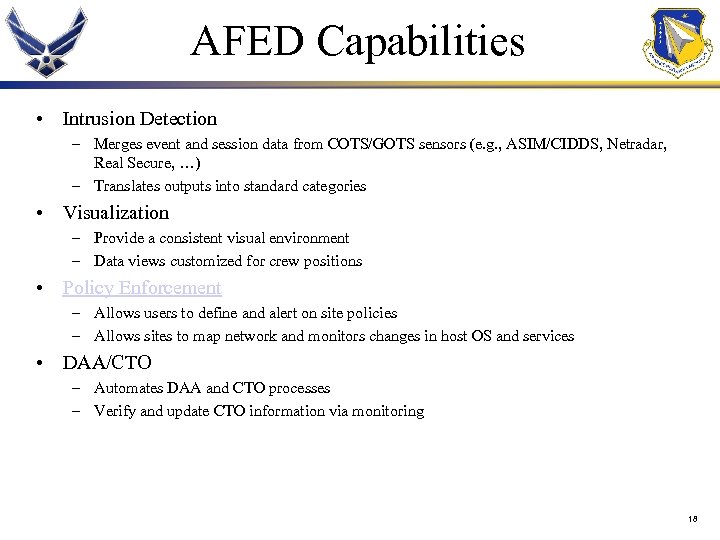 AFED Capabilities • Intrusion Detection – Merges event and session data from COTS/GOTS sensors