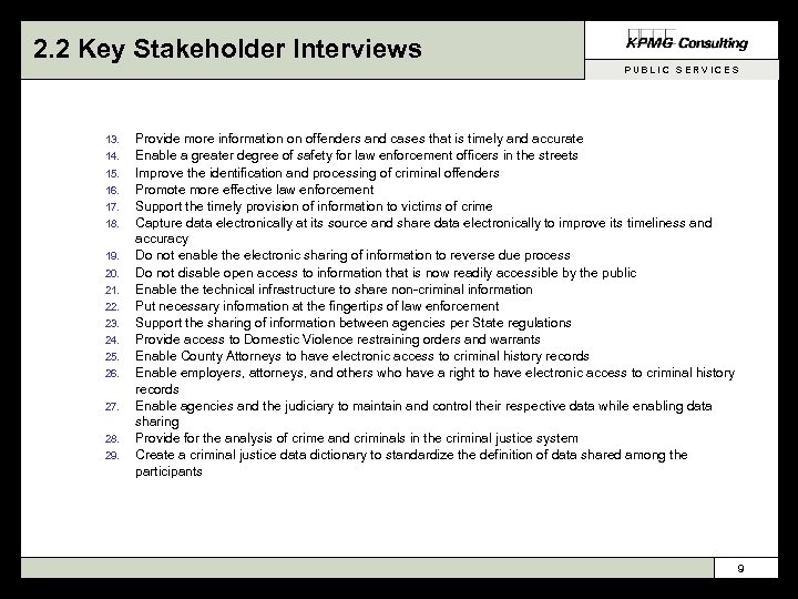 2. 2 Key Stakeholder Interviews PUBLIC SERVICES 13. 14. 15. 16. 17. 18. 19.