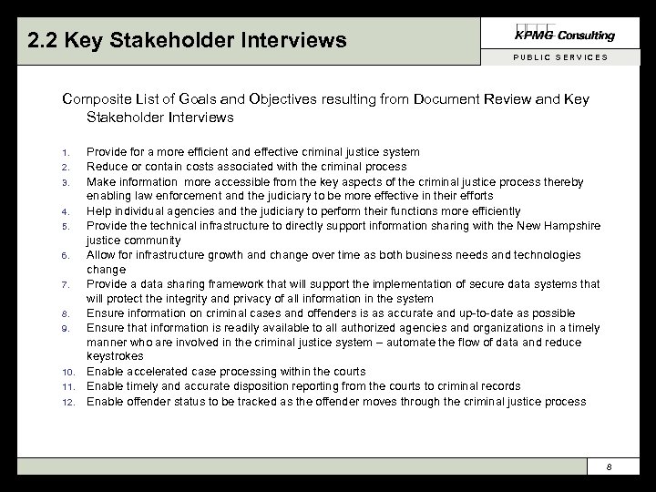 2. 2 Key Stakeholder Interviews PUBLIC SERVICES Composite List of Goals and Objectives resulting