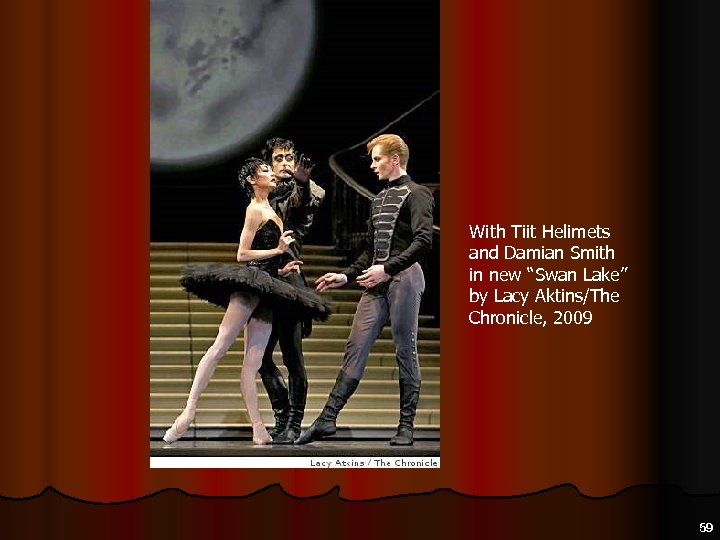 With Tiit Helimets and Damian Smith in new “Swan Lake” by Lacy Aktins/The Chronicle,