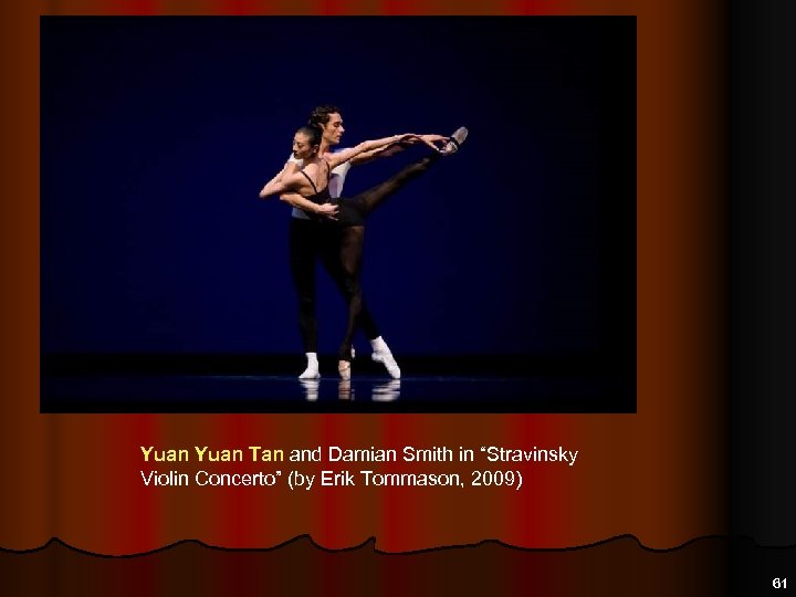 Yuan Tan and Damian Smith in “Stravinsky Violin Concerto” (by Erik Tommason, 2009) 61