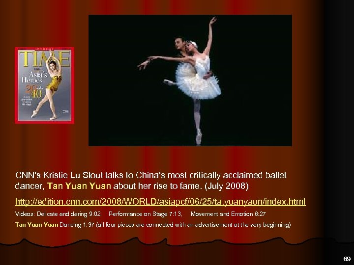 CNN's Kristie Lu Stout talks to China's most critically acclaimed ballet dancer, Tan Yuan