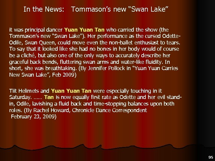 In the News: Tommason’s new “Swan Lake” it was principal dancer Yuan Tan who