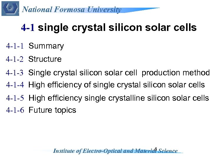 National Formosa University 4 -1 single crystal silicon solar cells 4 -1 -1 Summary