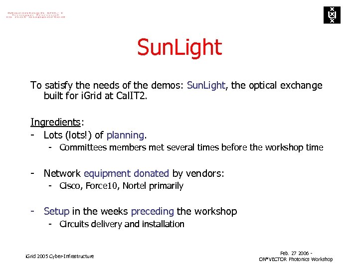 Sun. Light To satisfy the needs of the demos: Sun. Light, the optical exchange