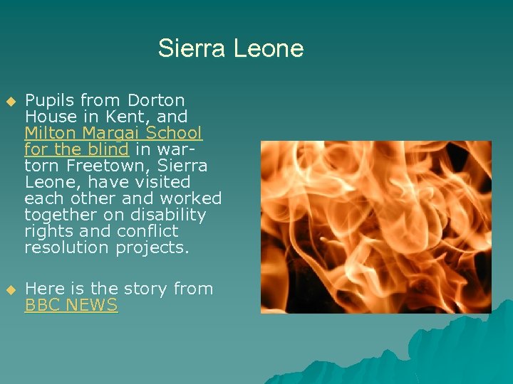 Sierra Leone u Pupils from Dorton House in Kent, and Milton Margai School for