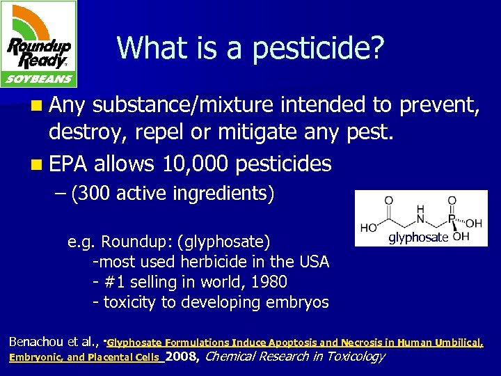 What is a pesticide? n Any substance/mixture intended to prevent, destroy, repel or mitigate