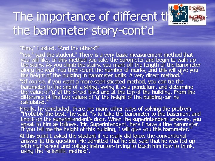 The importance of different thinkingthe barometer story-cont’d 