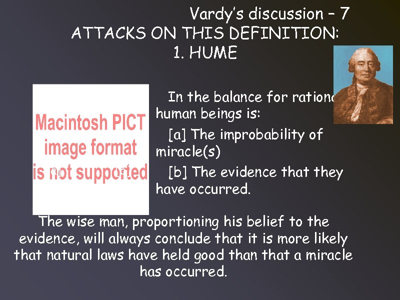 Vardy’s discussion – 7 ATTACKS ON THIS DEFINITION: 1. HUME [a] [b] In the