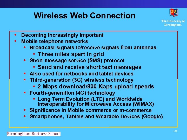 Wireless Web Connection The University of Birmingham • Becoming Increasingly Important • Mobile telephone
