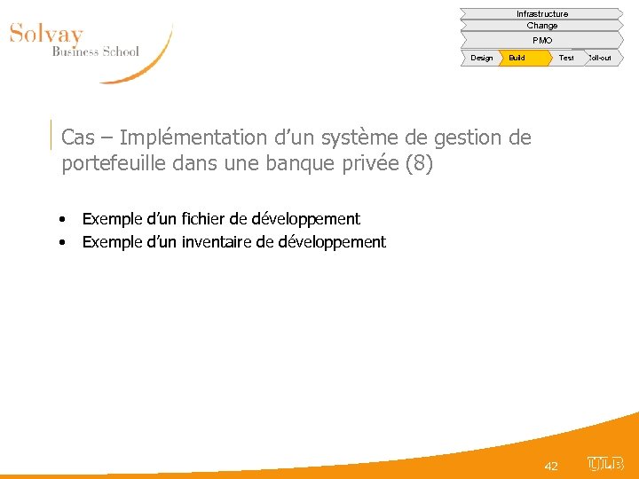 Infrastructure Change PMO Design Build Test Cas – Implémentation d’un système de gestion de