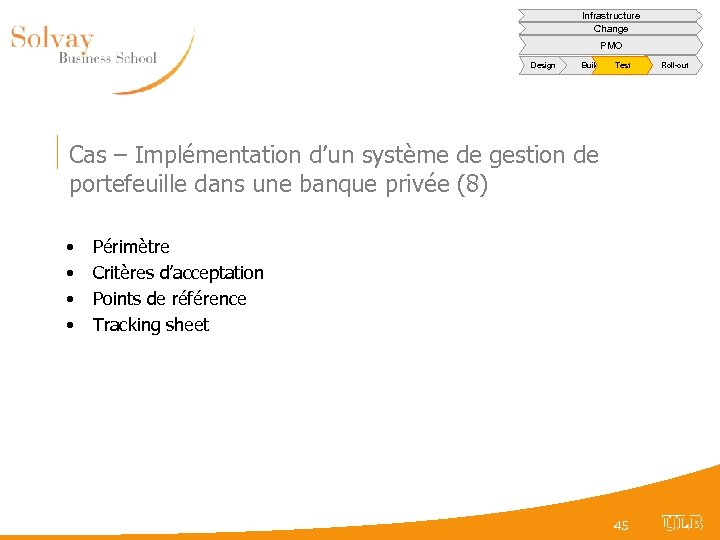 Infrastructure Change PMO Design Build Test Cas – Implémentation d’un système de gestion de