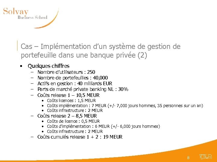 Cas – Implémentation d’un système de gestion de portefeuille dans une banque privée (2)