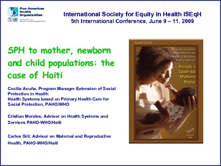 International Society for Equity in Health ISEq. H 5 th International Conference, June 9