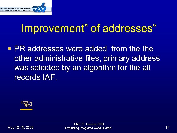 Improvement” of addresses“ § PR addresses were added from the other administrative files, primary