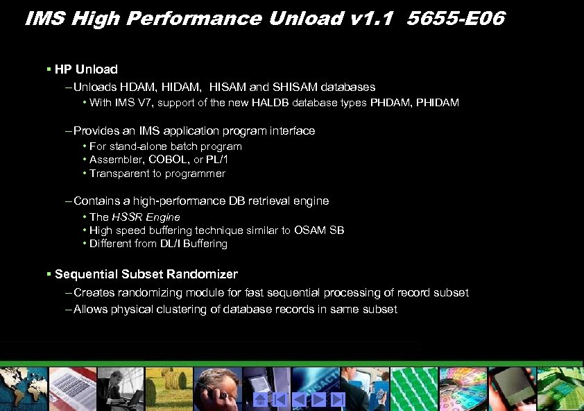 IMS High Performance Unload v 1. 1 5655 -E 06 § HP Unload –