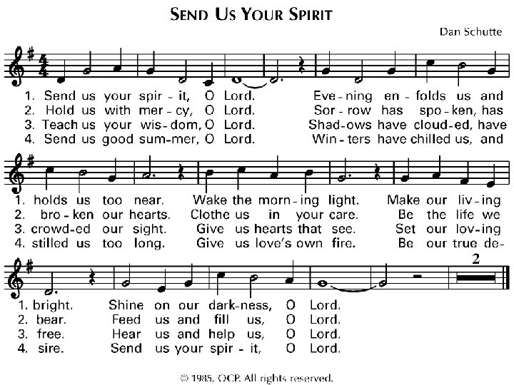 Send Us Your Spirit – Dan Schutte • Song published by O. C. P.