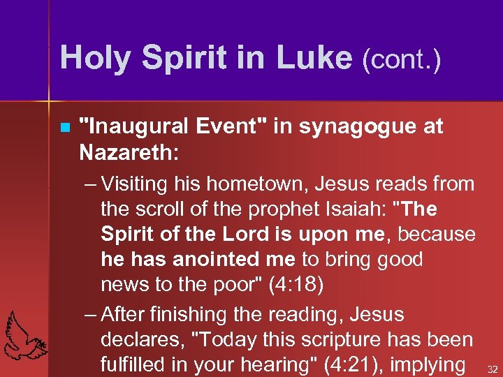 Holy Spirit in Luke (cont. ) n 